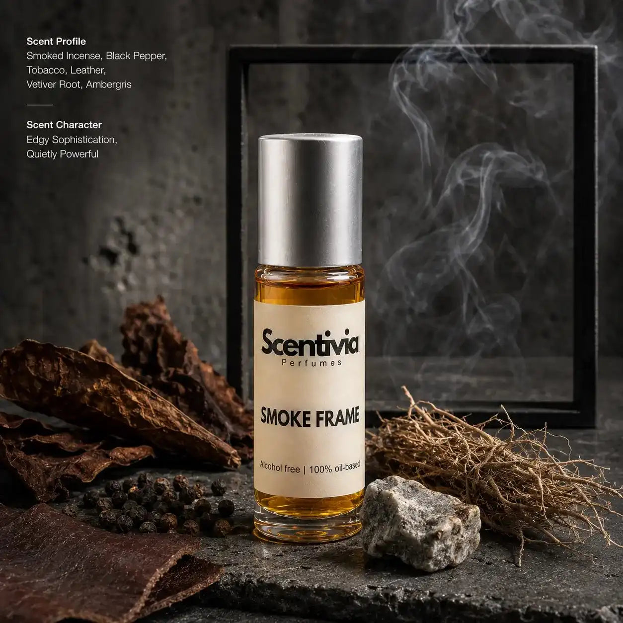 Smoke Frame roll on bottle with Smoked Incense, Black Pepper, Tobacco, Leather and Vetiver in dark smoky setting. Character: Edgy, Powerful