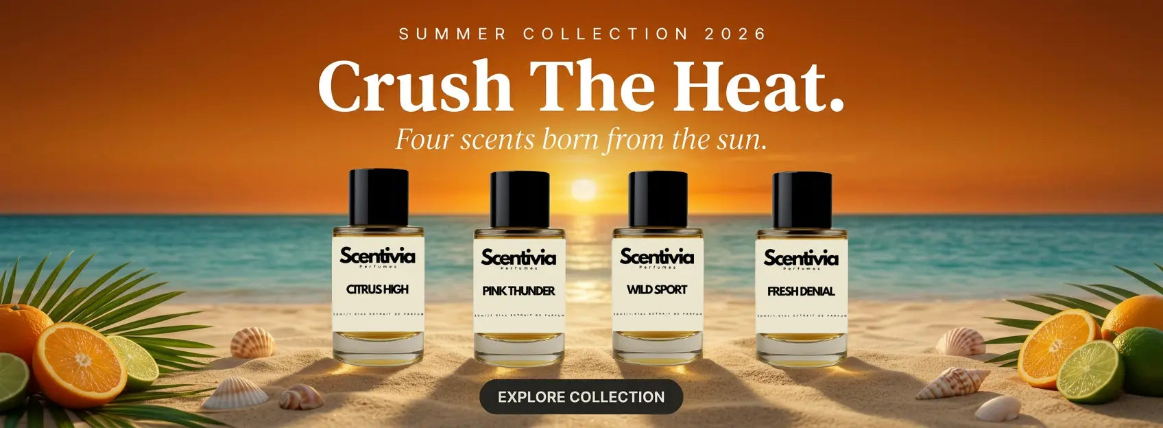 Scentivia Perfumes Summer Collection 2026 web banner titled "Crush The Heat," featuring four fragrance bottles—Citrus High, Pink Thunder, Wild Sport, and Fresh Denial—on a sunny beach.