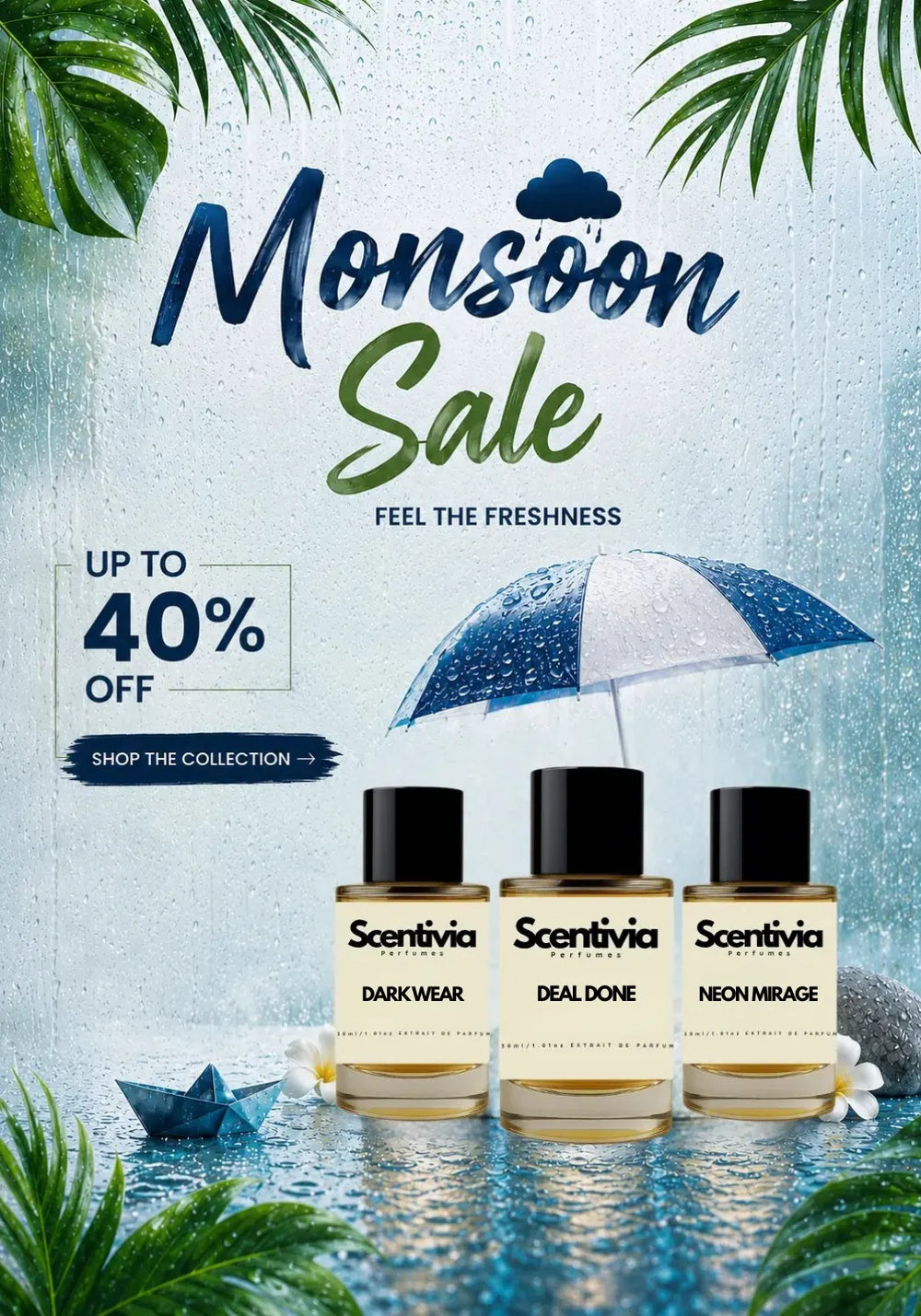 Monsoon Sale banner for Scentivia Perfumes featuring Dark Wear, Deal Done and Neon Mirage under a rainy umbrella setting. Tropical foliage, water reflections, and a 40% discount offer highlight the fresh monsoon-inspired theme.