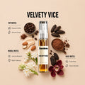 Velvety Vice 10ML perfume bottle by Scentivia Perfumes with Coffee, Almond Cream, Tuberose, Tonka Bean and Cacao